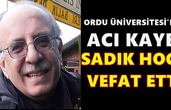 Ordu Üniversitesi'nden Acı Kayıp: Prof. Dr. Sadık (Eyüp) Kılıç Vefat Etti