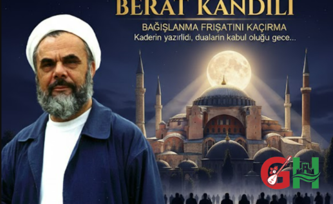 Berat Kandili: Kaderin Tayin Edildiği ve Bağışlanma Kapılarının Açıldığı Mübarek Gece